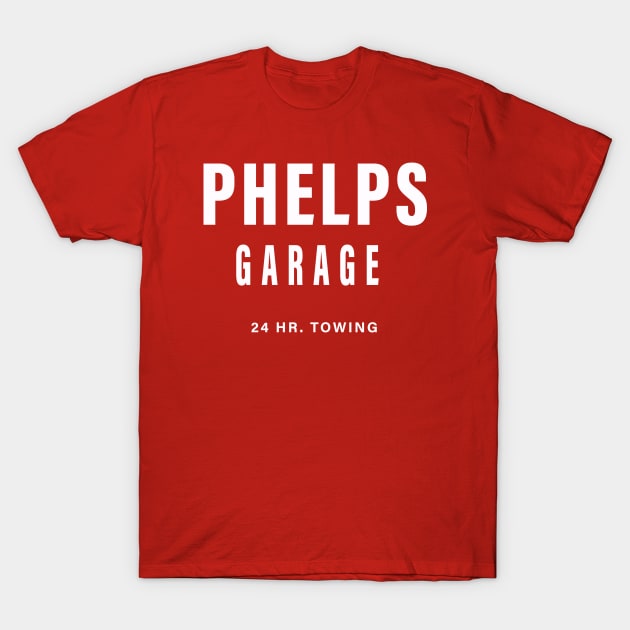 Phelps Garage 24 Hr. Towing T-Shirt by ATBPublishing